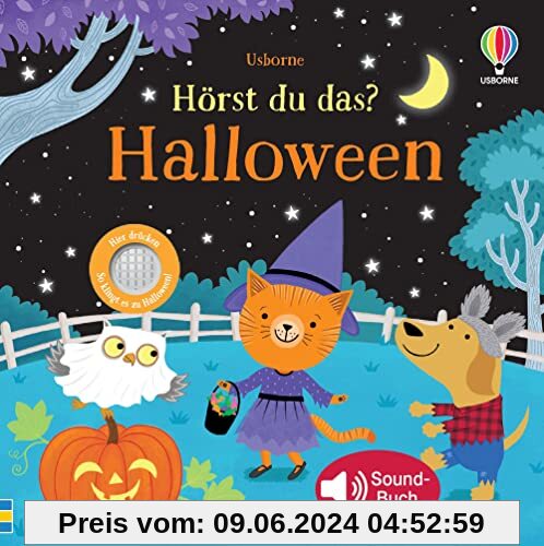 Hörst du das? Halloween: Soundbuch zu Halloween mit echten 5 Naturgeräuschen – für Kinder ab 3 Jahren (Hörst-du-das-Reihe)